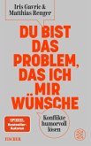 Du bist das Problem, das ich mir wünsche Du bist das Problem, das ich mir wünsche