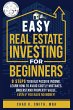 Easy Real Estate Investing for Beginners - Bild 1