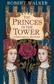 The Princes in the Tower The Princes in the Tower