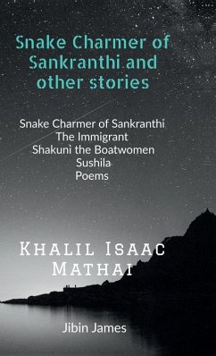 Cover Snake Charmer of Sankranthi and other stories