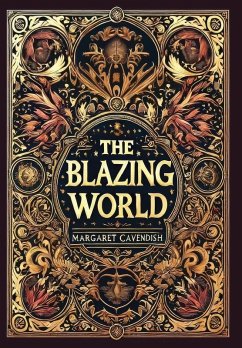 Cover The Blazing World (Collector's Edition) (Laminated Hardback with Jacket)