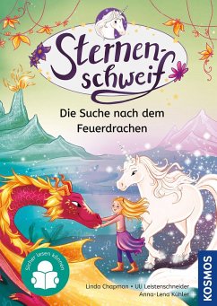 Sternenschweif, 4, Die Suche nach dem Feuerdrachen - Chapman, Linda;Leistenschneider, Uli