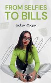 From Selfies to Bills From Selfies to Bills