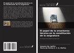 El papel de la enseñanza técnica en la constitución de la asignatura