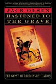 Hastened to the Grave Hastened to the Grave
