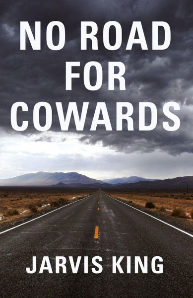 No Road for Cowards