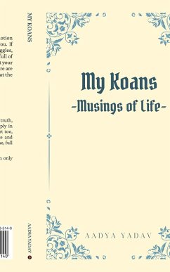 My Koans - Aadya Yadav
