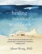 The Healing Trauma Workbook - Bild 1