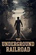 The Underground Railroad - Bild 1