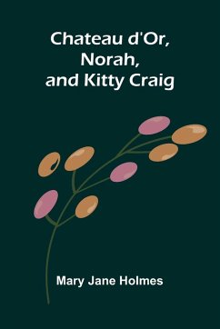 Cover Chateau d'Or, Norah, and Kitty Craig