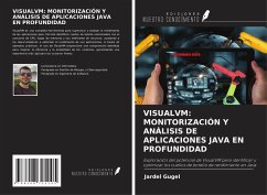VISUALVM: MONITORIZACIÓN Y ANÁLISIS DE APLICACIONES JAVA EN PROFUNDIDAD - Gugel, Jardel