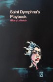 Saint Dymphna's Playbook Saint Dymphna's Playbook