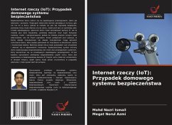 Internet rzeczy (IoT): Przypadek domowego systemu bezpiecze¿stwa - Ismail, Mohd Nazri;Azmi, Megat Norul