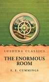 The Enormous Room The Enormous Room