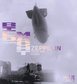 Zeppelin. Bild und Macht / Power and Image Zeppelin. Bild und Macht / Power and Image