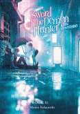 Sword of the Demon Hunter: Kijin Gentosho (Light Novel) Vol. 11 Sword of the Demon Hunter: Kijin Gentosho (Light Novel) Vol. 11