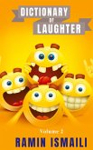 Dictionary of Laughter Dictionary of Laughter