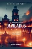 El ascenso de los olvidados. El ascenso de los olvidados.