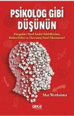 Psikolog Gibi Düsünün