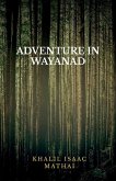 Adventure In Wayanad Adventure In Wayanad
