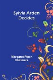 Sylvia Arden Decides