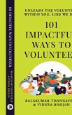101 Impactful ways to Volunteer - unleash the volunteer within you, like we did!