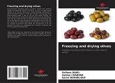 Freezing and drying olives Freezing and drying olives