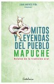 Mitos y leyendas del Pueblo Mapuche