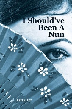 I Should've Been A Nun - Sky, Raven