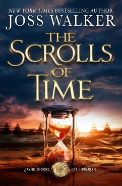 The Scrolls of Time - Walker, Joss