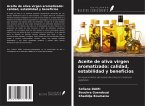 Aceite de oliva virgen aromatizado: calidad, estabilidad y beneficios