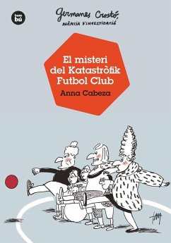 Cover Germanes Crostó, agència d'investigació. El misteri del Katastròfik Futbol Club