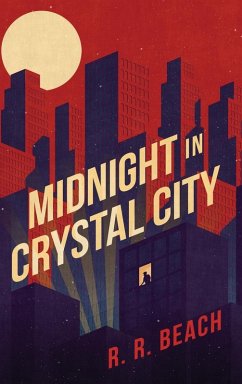 Midnight in Crystal City Midnight in Crystal City