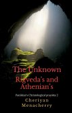 The Unknown Rigveda's and Athenian's The Unknown Rigveda's and Athenian's