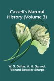Cassell's Natural History (Volume 3) Cassell's Natural History (Volume 3)