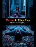 Murder in Eden Rice