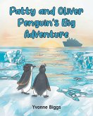 Patty and Oliver Penguin's Big Adventure Patty and Oliver Penguin's Big Adventure