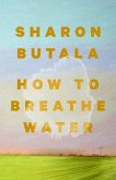 How to Breathe Water How to Breathe Water