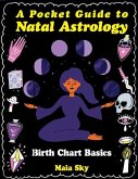 A Pocket Guide to Natal Astrology