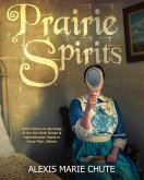 Prairie Spirits Prairie Spirits