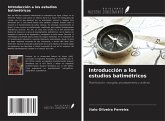 Introducción a los estudios batimétricos Introducción a los estudios batimétricos