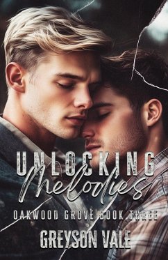 Cover Unlocking Melodies (Oakwood Grove Book 3)