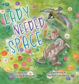 Lady Needed Space Lady Needed Space