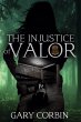 The Injustice of Valor - Bild 1