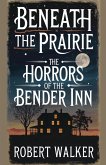 Beneath the Prairie Beneath the Prairie