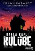Gizemli Serüvenler Dizisi 6 - Karla Kapli Kulübe Gizemli Serüvenler Dizisi 6 - Karla Kapli Kulübe