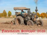 Faszination Schlepper Kalender 2026