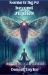 Somewhere Beyond Jupiter - Through the... - Bild 1