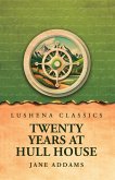 Twenty Years at Hull House Twenty Years at Hull House