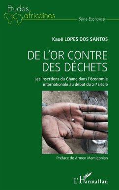 De l'or contre des déchets - Lopes Dos Santos, Kauê
